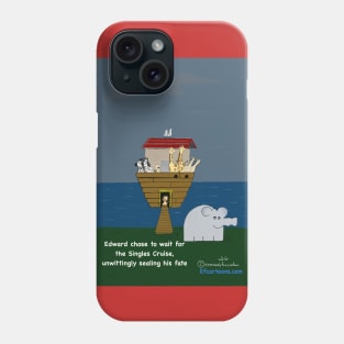 Missed the Boat Phone Case