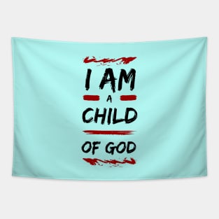 I Am A Child Of God | Christian Tapestry