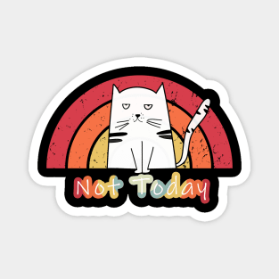 Lazy Cat Not Today Magnet