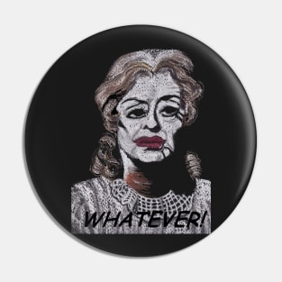 Whatever Pin