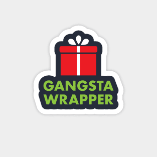 Gangsta Wrapper: Funny Christmas Present Wrapping Paper Apparel Magnet