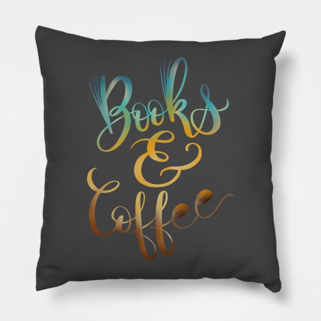 Books and Coffee hand lettered illustration design Pillow by DoubleBrush