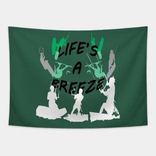 Lifes A Breeze For Kitesurfers Casual Pun For Kitesurfers Tapestry