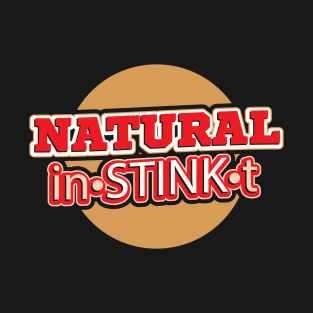 NATURAL IN•STINK•T Tee by Bear & Seal T-Shirt