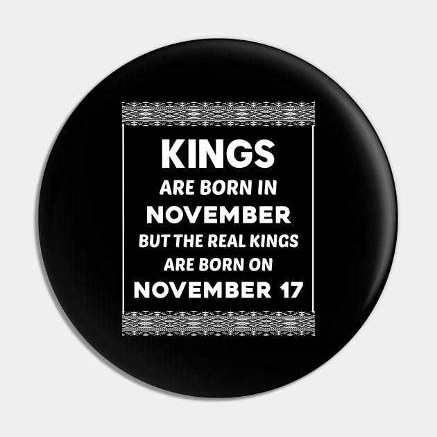 Birthday King White November 17 17th Pin by blakelan128