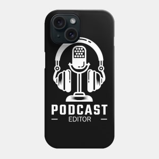 Podcast Editor Phone Case