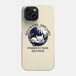 Meowful dreams Cats Phone Case