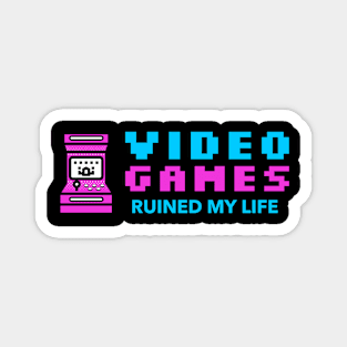 Video Games Ruined My Life (1) Magnet