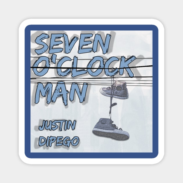 Seven o'Clock Man Magnet by DiPEGO NOW ENTERTAiNMENT