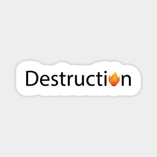 Destruction artistic text design Magnet