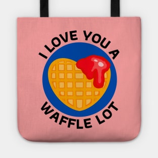 I Love You A Waffle Lot | Waffle Pun Tote
