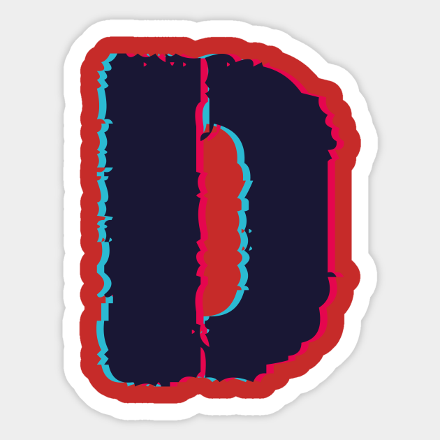 Glitch letter D, distorted letter D - Letter D Gift - Sticker | TeePublic