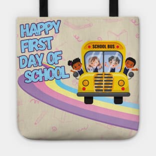 Happy first day of school Tote