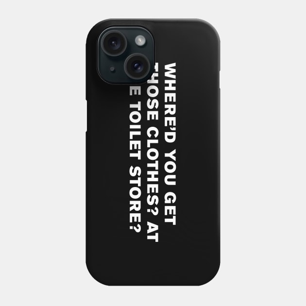 Anchorman Quote Phone Case by WeirdStuff