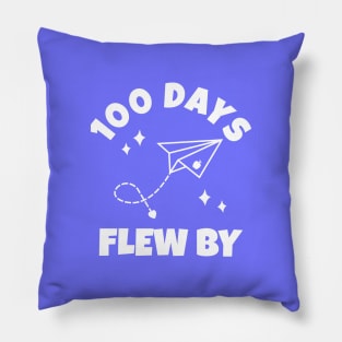 100 Days Of School flew by teacher student Pillow