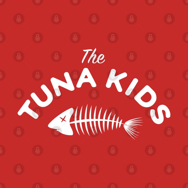 The Tuna Kids - White by fakebandshirts