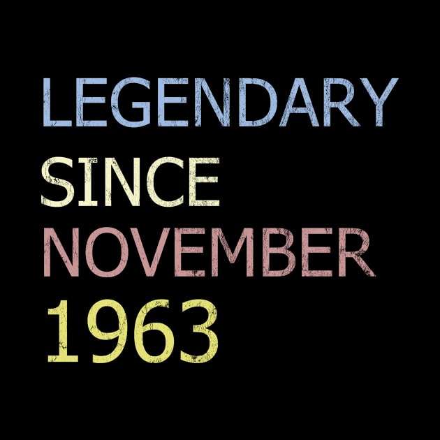 LEGENDARY SINCE NOVEMBER 1963 by BK55