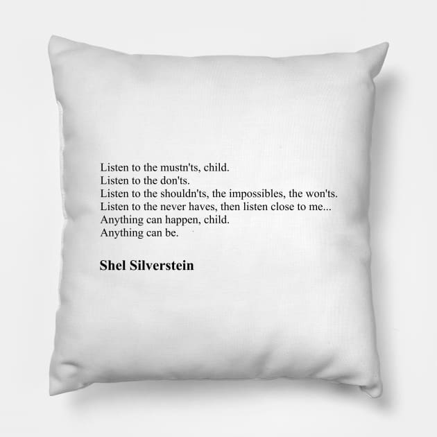 Shel Silverstein Quotes Pillow by qqqueiru