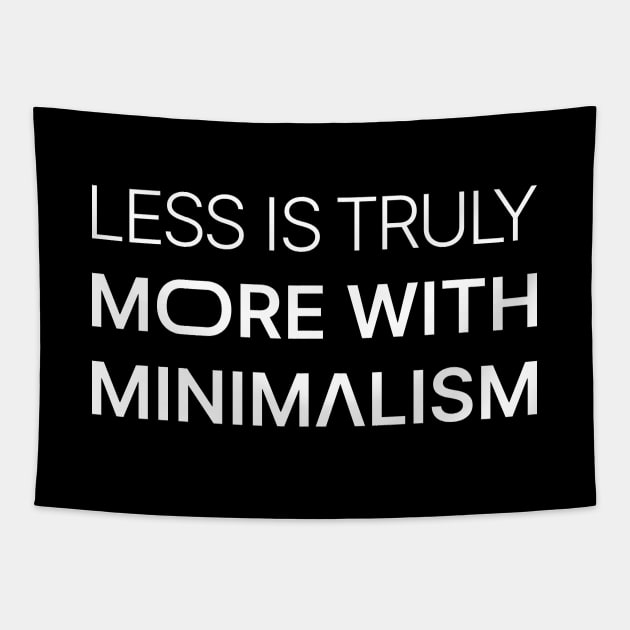 Less Is Truly More With Minimalism / White On Black Tapestry by Magicform