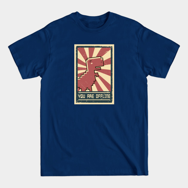 Discover Retro Offline Dinosaur - No Internet Dino - T-Shirt