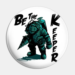 Be the Keeper Pin