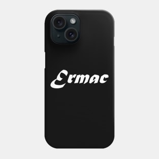 ERMAC Phone Case