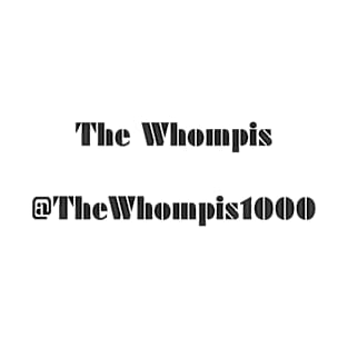 The Whompis T-Shirt