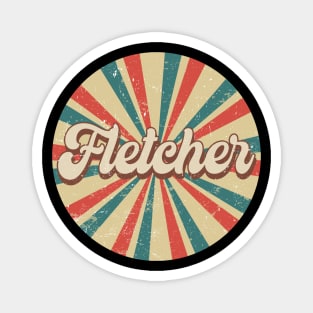 Circle Design Fletcher Proud Name Birthday 70s 80s 90s Styles Magnet