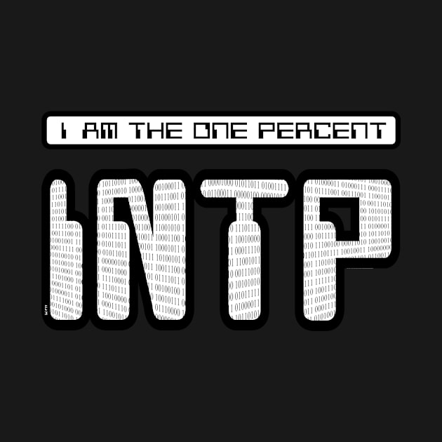 INTP - I Am The One Percent (Binary) by Frontier Tech Team