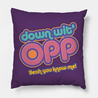 Down With OPP! Pillow