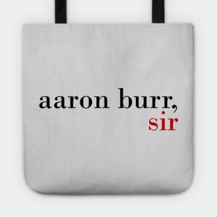 Aaron Burr, Sir Tote