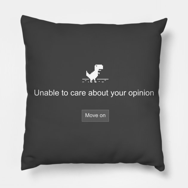 Unable to Care T-Rex v2 Pillow by JJFDesigns