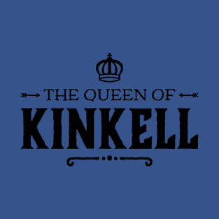 The Queen Of Kinkell T-Shirt