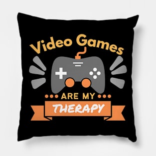 Video Games Are My Therapy Pillow