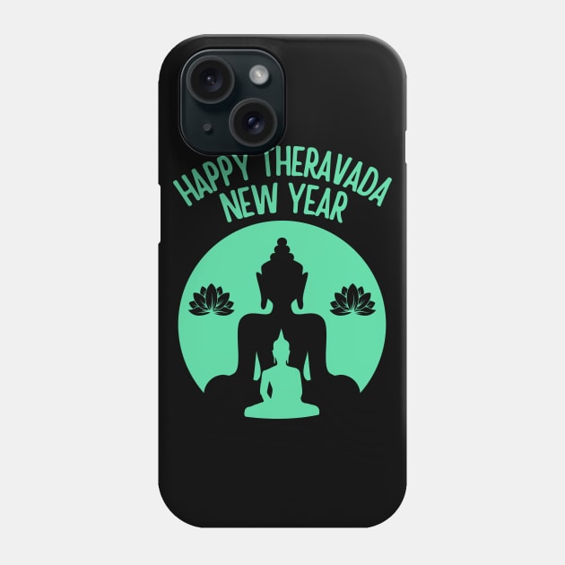 Happy Theravada New Year Buddhist Phone Case by Souls.Print