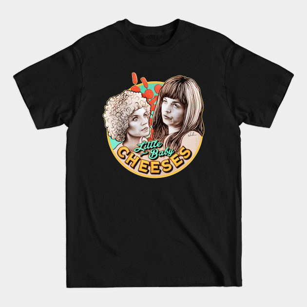 Discover Little Baby Cheeses - Kath And Kim - T-Shirt