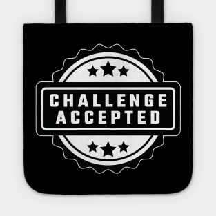 Challenge Accepted Tote