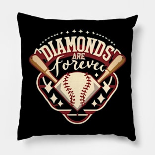 Diamonds are forever - Baseball lovers Pillow