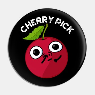 Cherry Pick Funny Fruit Pun Pin