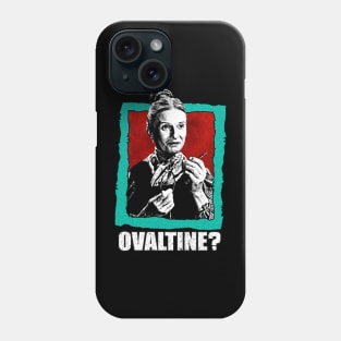 Ovaltine..? Phone Case