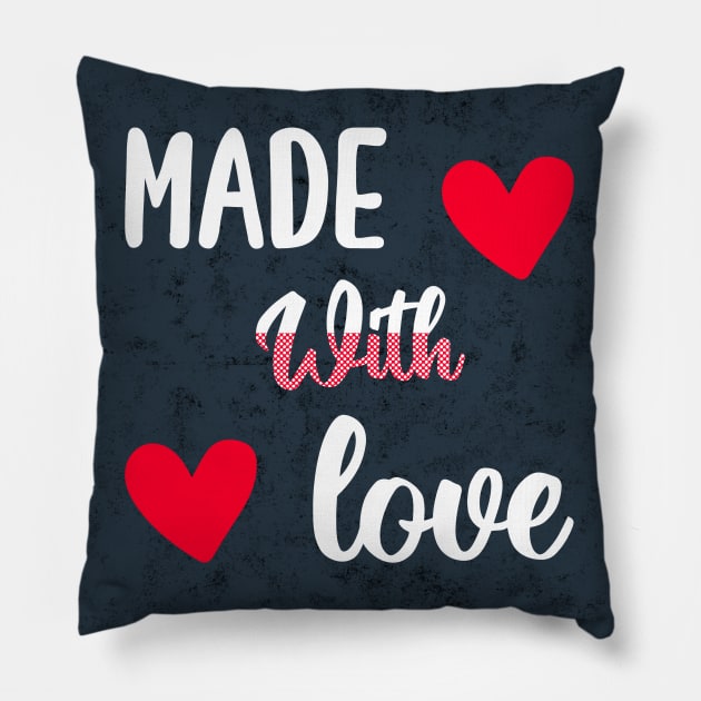 made with love Pillow by maricetak