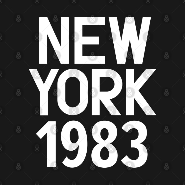 Iconic New York Birth Year Series: Timeless Typography - New York 1983 by Boogosh