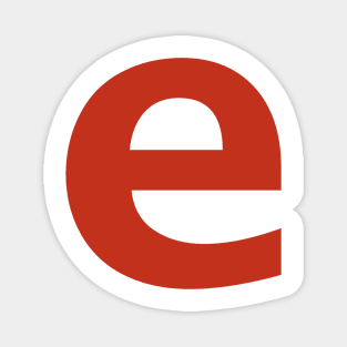 Letter e in Red Text Minimal Typography Magnet