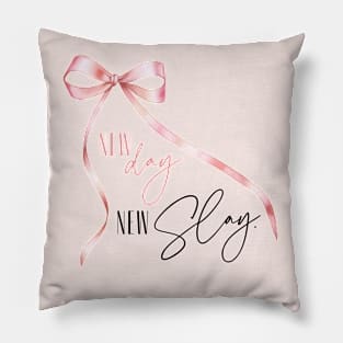 New Day New Slay Girly Coquette Pink Bow Pillow