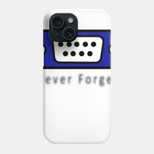 VGA Never Forget Phone Case