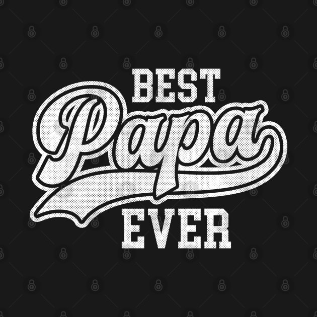 Best papa Ever baseball style by opippi