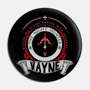 VAYNE - LIMITED EDITION Pin