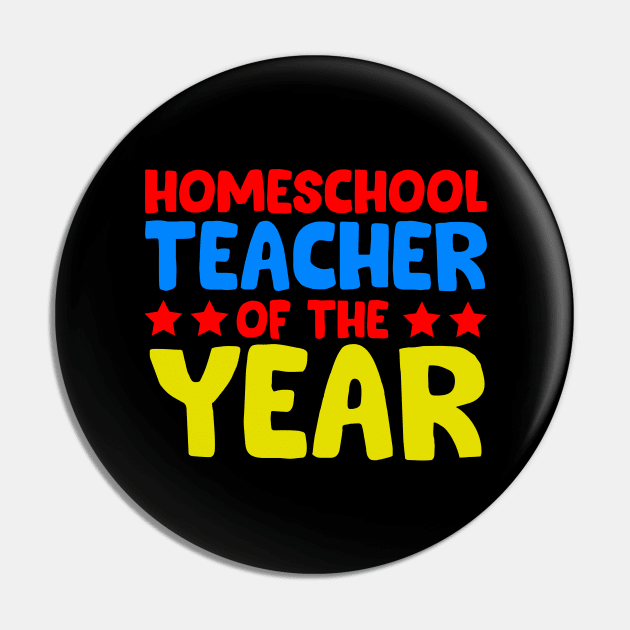 Homeschool Teacher of the Year Pin by screamingfool