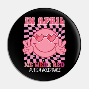 In April We Wear red Groovy autism acceptance Pin