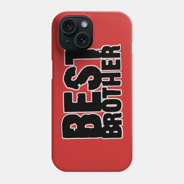 best brother Phone Case by manuvila